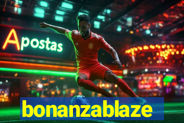 bonanzablaze