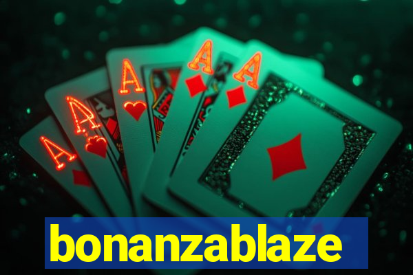 bonanzablaze