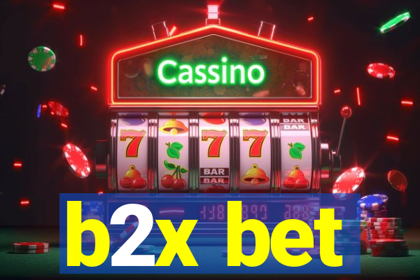 b2x bet