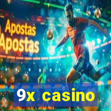 9x casino