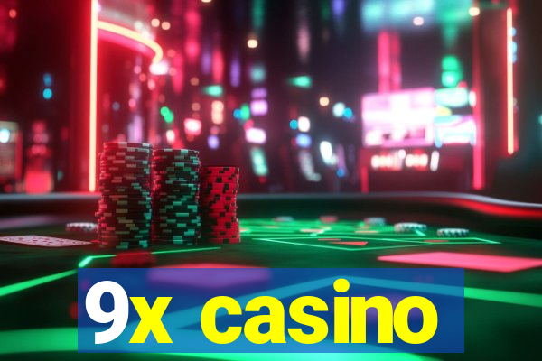 9x casino