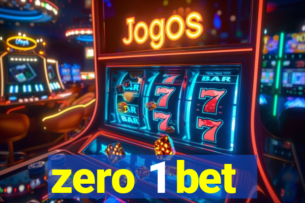 zero 1 bet