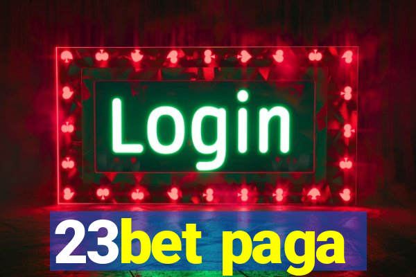 23bet paga