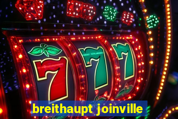 breithaupt joinville
