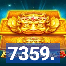 7359.