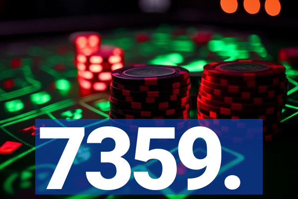 7359.