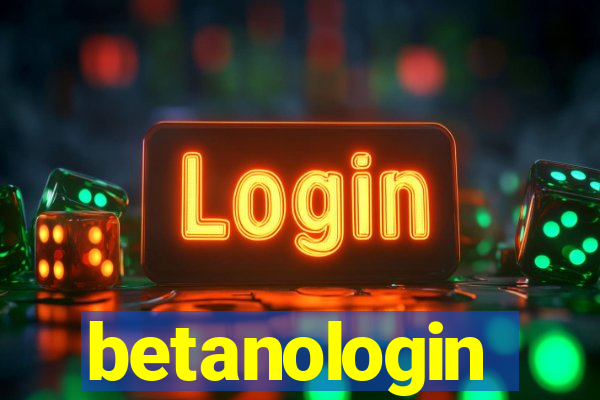 betanologin