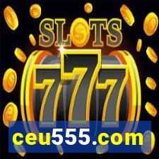 ceu555.com
