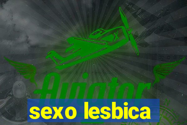 sexo lesbica