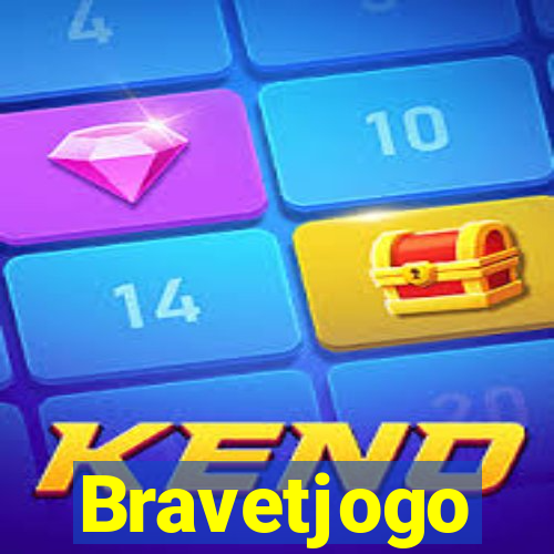Bravetjogo