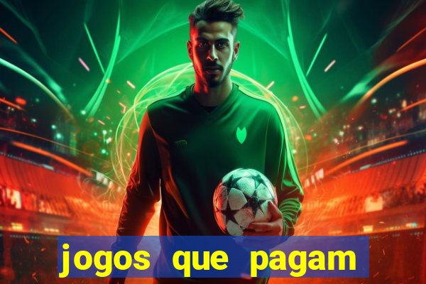 jogos que pagam dinheiro de verdade no pix