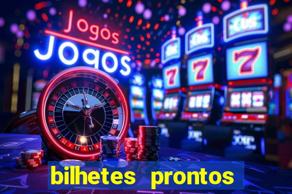 bilhetes prontos futebol para hoje