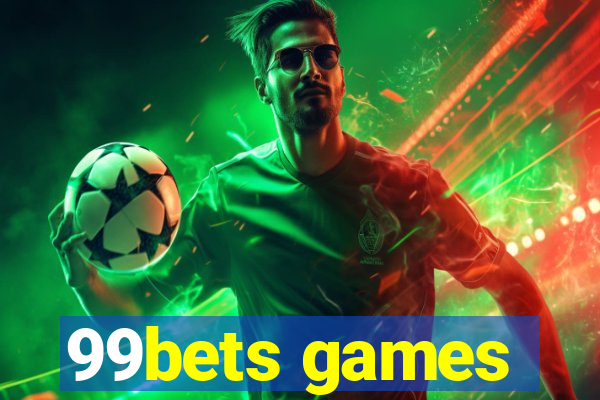 99bets games
