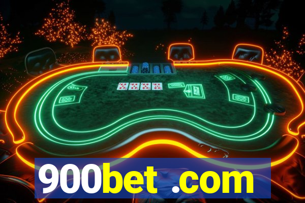 900bet .com