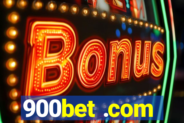 900bet .com