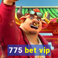 775 bet vip