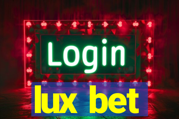 lux bet