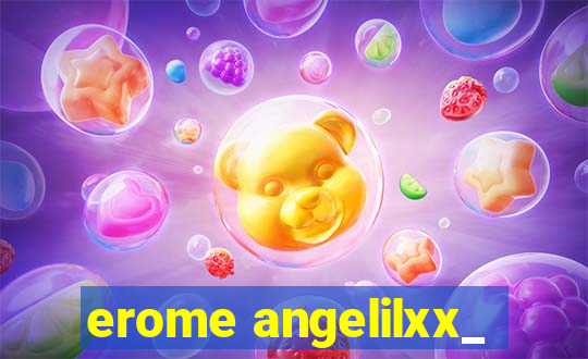 erome angelilxx_