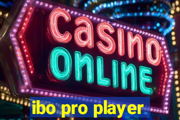 ibo pro player
