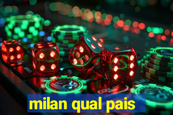 milan qual pais