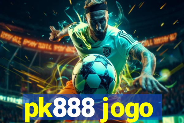 pk888 jogo