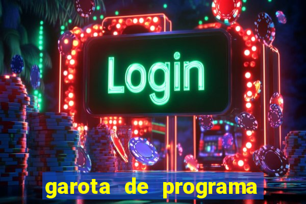 garota de programa de teixeira de freitas bahia