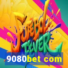 9080bet com