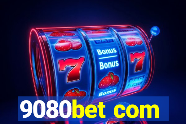 9080bet com