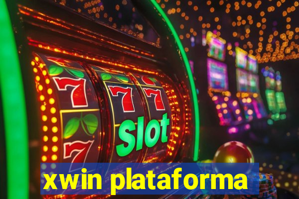 xwin plataforma