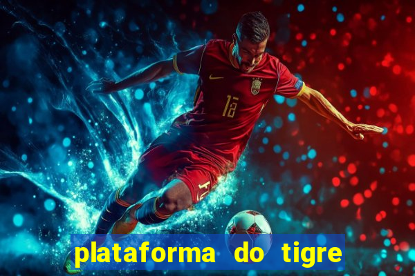 plataforma do tigre de 5 reais