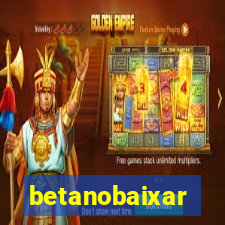 betanobaixar