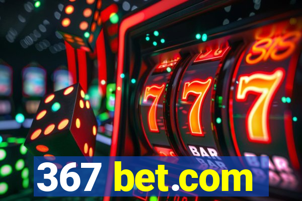 367 bet.com