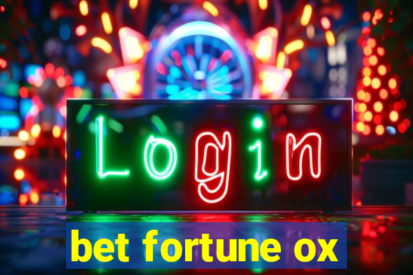bet fortune ox