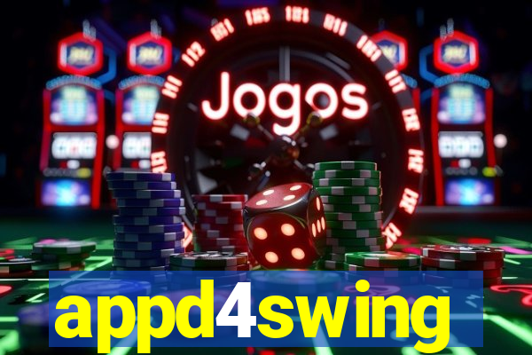 appd4swing