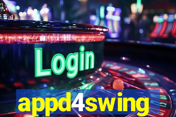 appd4swing