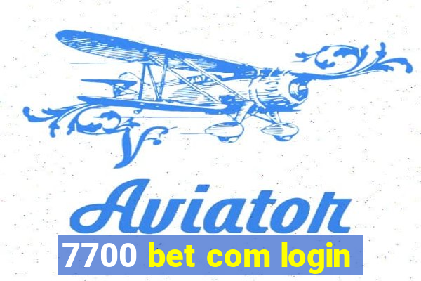 7700 bet com login