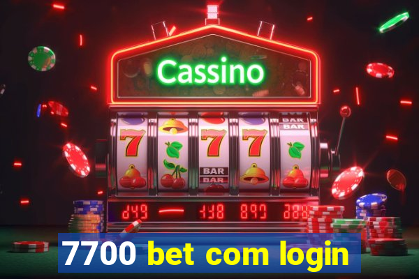 7700 bet com login