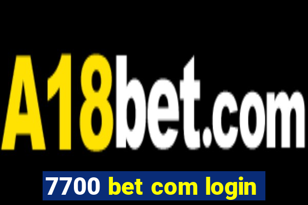 7700 bet com login