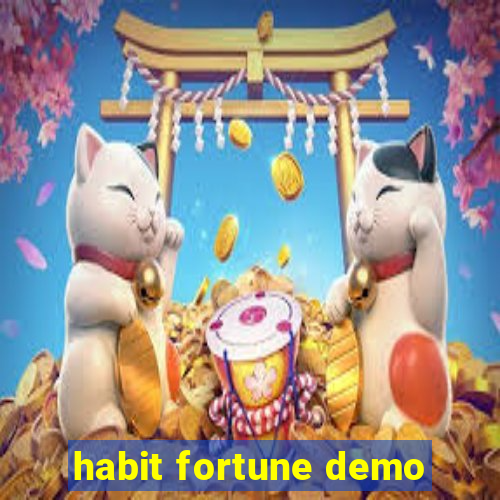 habit fortune demo
