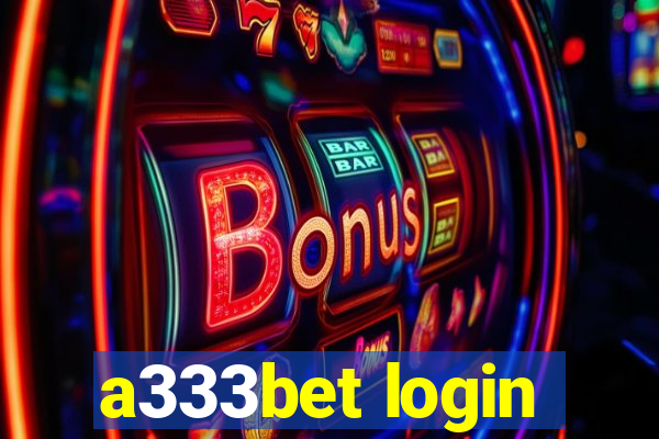 a333bet login