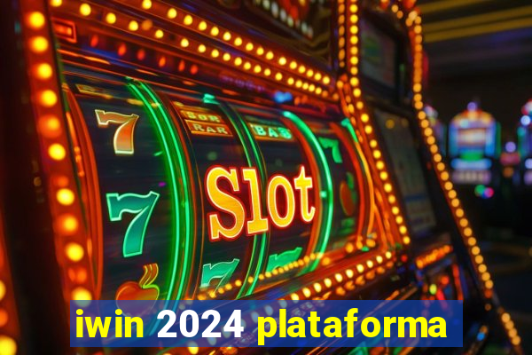 iwin 2024 plataforma