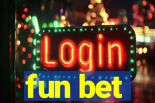 fun bet