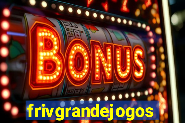 frivgrandejogos