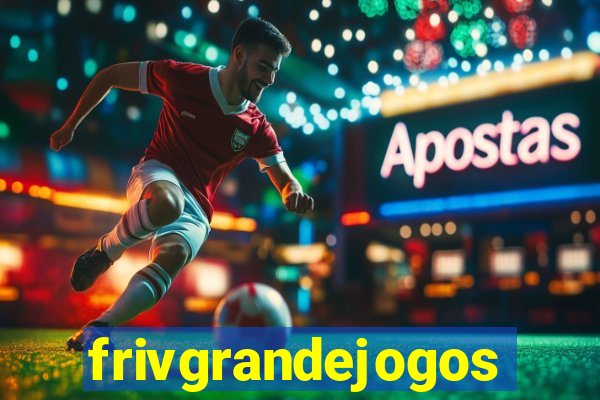 frivgrandejogos