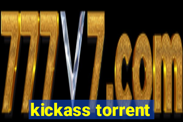 kickass torrent