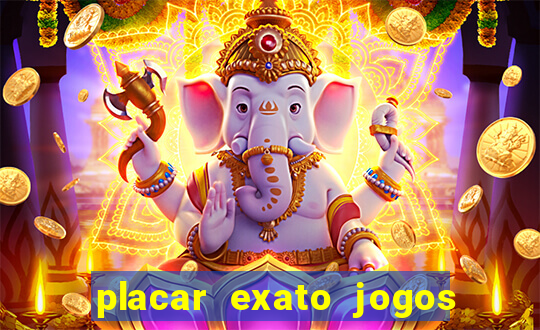 placar exato jogos de hoje