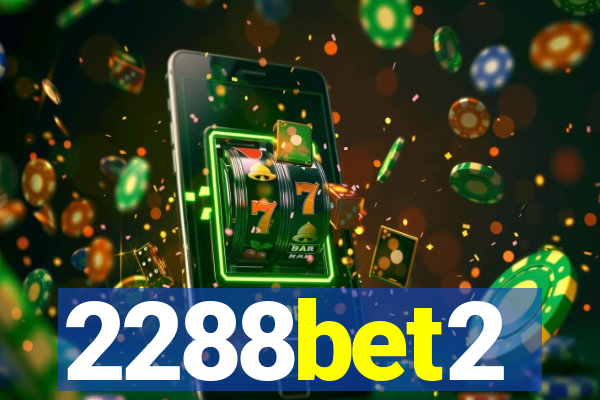 2288bet2