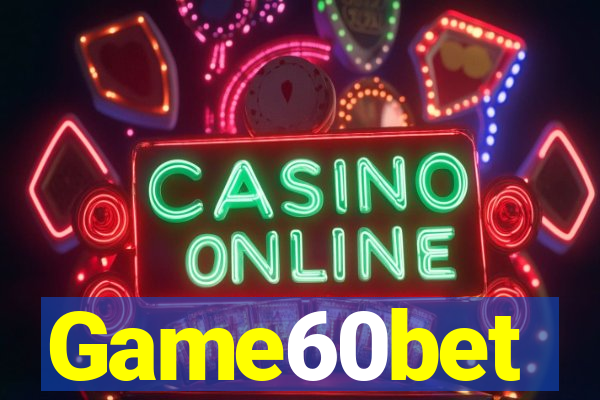 Game60bet