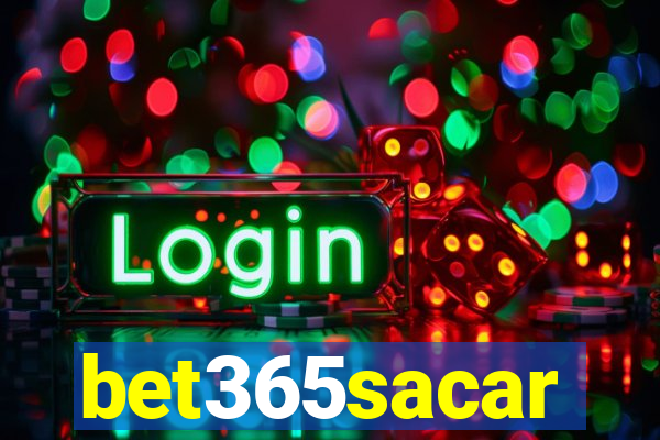 bet365sacar