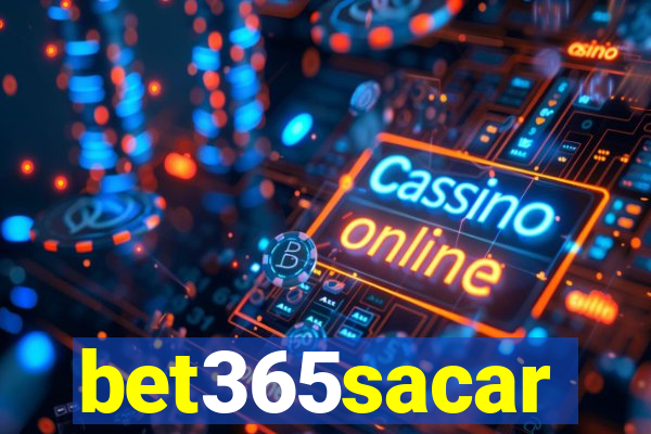 bet365sacar